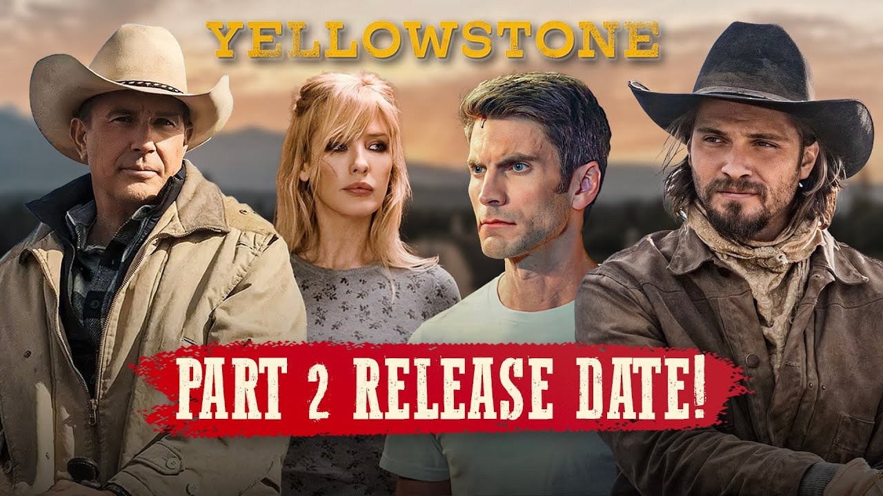 NEW UPDATE ‘Yellowstone’ Season 5 Part 2 Release Date, Trailer, Cast